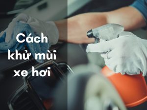 cách khử mùi xe hơi