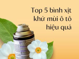 xịt khử mùi ô tô