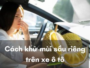 cách khử mùi nôn trên xe ô tô